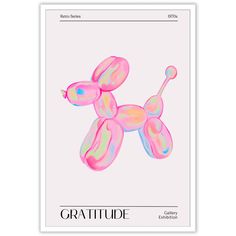 a pink poodle poster with the words,'gratiudee'on it