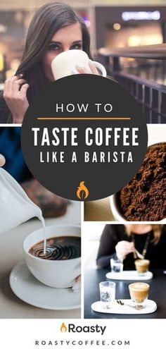 how to taste coffee like a barista