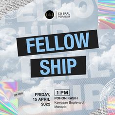 a poster with the words fellow ship in black and white, against a background of multicolored clouds