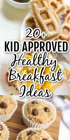 the words 20 kid approved healthy breakfast ideas on top of some muffins with chocolate chips