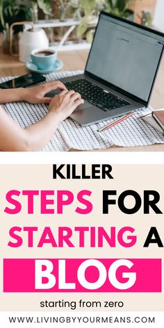 Killer steps for starting a blog Blogging Niche Ideas, Blogging 2024, Blogging For Money, Successful Blogger, Blogging Ideas