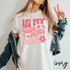 In My Cool Aunt Era Shirt,  Aunt Tee, Retro Auntie Shirt Aunt Shirts For Adults, Tia Shirts, Auntie Baby, Cool Aunt, Auntie Shirts, Great Aunt, Aunt Shirts, I Cool, Cricut Crafts