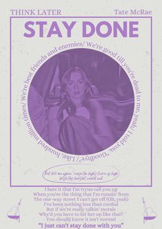 a poster with the words stay done written in purple ink on it, and an image of a woman's face