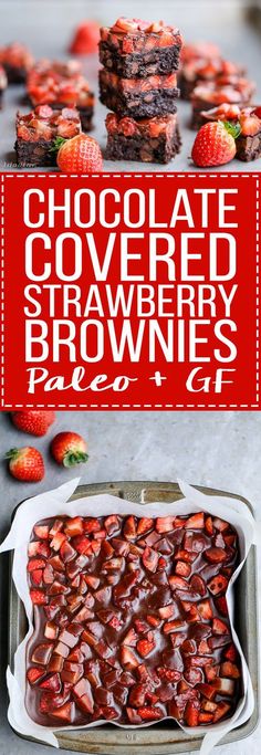 chocolate covered strawberry brownies in a baking dish with strawberries on the side and text overlay