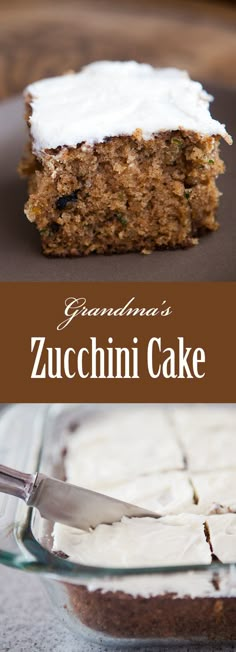 a piece of zucchini cake with white frosting on top and the rest of it in a glass dish