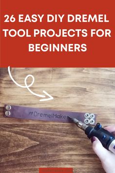 someone is using a pair of scissors to make a project for beginners with the title, 26 easy diy dremel tool projects for beginners