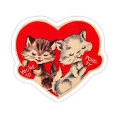 a sticker with two kittens in the shape of a heart that says you're so purr to me