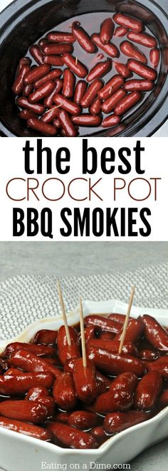 the best crock pot bbq smokies recipe is so easy to make