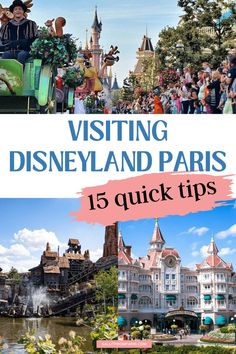 disneyland park with the words visiting disneyland paris 15 quick tips