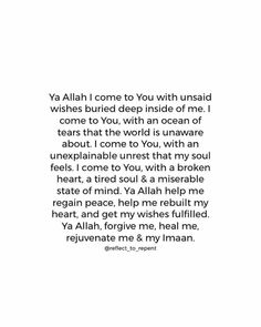 an image with the words, ya alih come to you with unsaid wishes buried deep inside