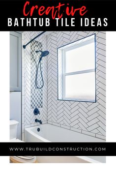 the bathroom is decorated in black and white tile with red lettering that reads creative bathtub tile ideas