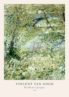 an image of a painting with trees and water in the background that reads, vincent van gogh