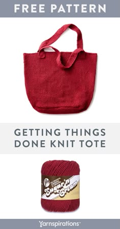 a red bag with text that says, get things done knit tote free pattern