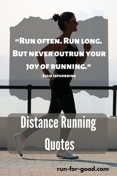 a woman running with the words distance running quotes above her and an image of a person jogging