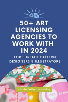 sewing supplies with the title 50 + art licenseing agencies to work with in 2021