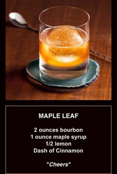 an old fashioned drink with ice and cinnamon on the side, labeled maple leaf 2 ounce bourbon 1 ounce maple syrup