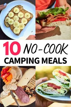 the top 10 no - cook camping meals that are easy to make and great for families