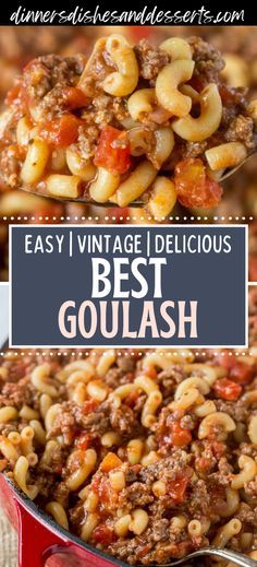 the best goulash recipe is shown in three different pictures with text overlay