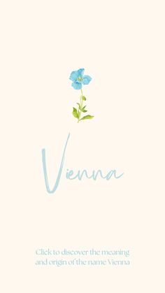 a blue flower on top of a white background with the words vienna written below it