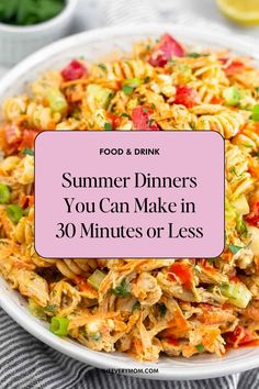 a white bowl filled with food and the words summer dinners you can make in 30 minutes or less