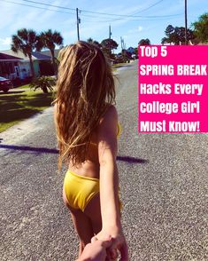 5 Spring Break Hacks Every College Girl NEEDS to Know | Spring Break College | Spring Breakers | Spring Break Destinations College Students | Spring Break Panama City, Fl | Spring Break Tips for First Timers | Spring Break Outfits Beach, Spring Break Quotes, Girl Hacks