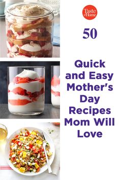 the cover of 50 quick and easy mother's day recipes for mom will love