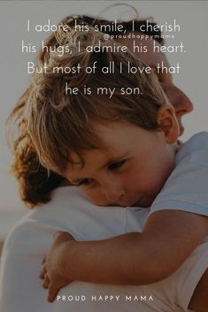 a little boy hugging his mother's chest with the caption, the most precious jewels you'll ever have around your neck are the arms of your children