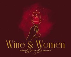 a hand holding a wine glass with the word wine and women written below it on a red background