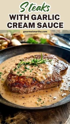 steak with garlic cream sauce in a skillet