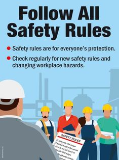 an advertisement for safety rules with workers in the background