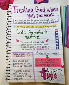 a notepad with writing on it next to some pens and paper clips that read, trusting god when you feel weak