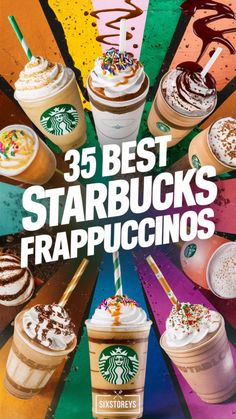 starbucks frappuccinos with the words'best starbucks frapucinoos '