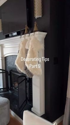 two stockings hanging from a fireplace with the words decor tips part 9