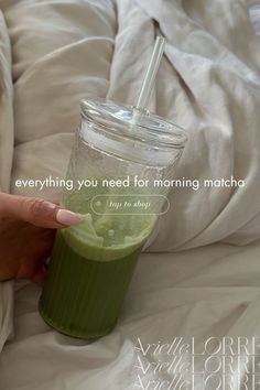 a person holding a cup with a straw in it and the caption reads, everything you need for morning matcha