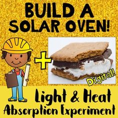 a poster with an image of a man holding a piece of food and the words build a solar oven