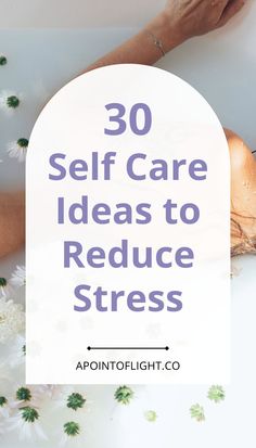 30 self care ideas to reduce stress Best Advice Quotes, Lost 100 Pounds, Mindfulness Techniques, Boost Your Immune System, Healthy Mindset, Health Challenge, Lost Weight, Health Awareness