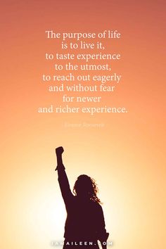 a woman raising her hand up in the air with an orange sky behind her and a quote on it that says, the purpose of life is to live it