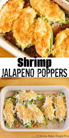 two pictures with different types of food in them and the words shrimp jalapeno poppers