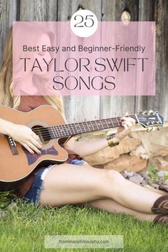 Taylor Swift songs on guitar Beginner Guitar Songs, Songs Taylor Swift, Beginner Guitar