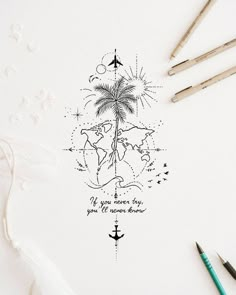 a drawing of a palm tree with the words if you never fly, you'll never know