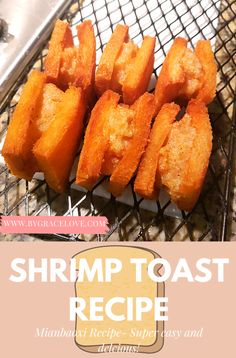 shrimp toast recipe on the grill with text overlay that reads shrimp toast recipe and instructions