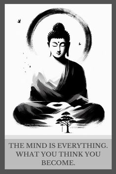 buddha quote about the mind is everything what you think you become