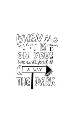 a black and white drawing with the words when the light is on, you can't