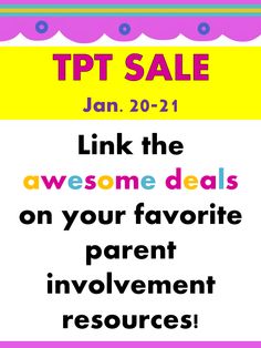 a poster with the words tpt sale link the awesome deal on your favorite parent involvement resources