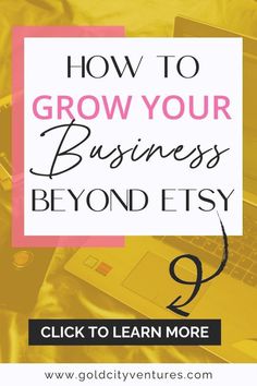 a laptop with the words how to grow your business beyond it and below it is an image