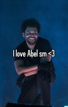 a man with his arms crossed and the words i love abel sm 3 above him