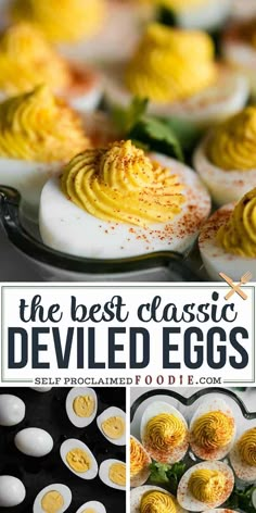 the best classic deviled eggs recipe is easy to make and perfect for any occasion