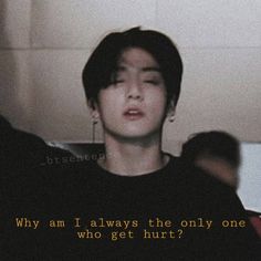 ▪︎Why am I always the only one who get hurt? 💨▪︎ HAPPY BIRTHDAY TO THE LITTLE BUNNY!🥳🐇 #bts #btsquotes #bangtanboys #quotestoliveby #quotes… Bts Quotes, Dark Wallpaper, Bangtan Boys, Quotes To Live By, Happy Birthday, Bts, Memes, Birthday