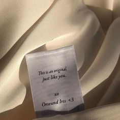 a piece of cloth with the words, this is an original just like you