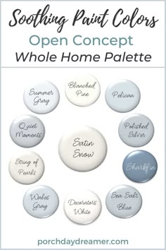 some white and blue buttons with the words, soothing paint colors open concept whole home palette